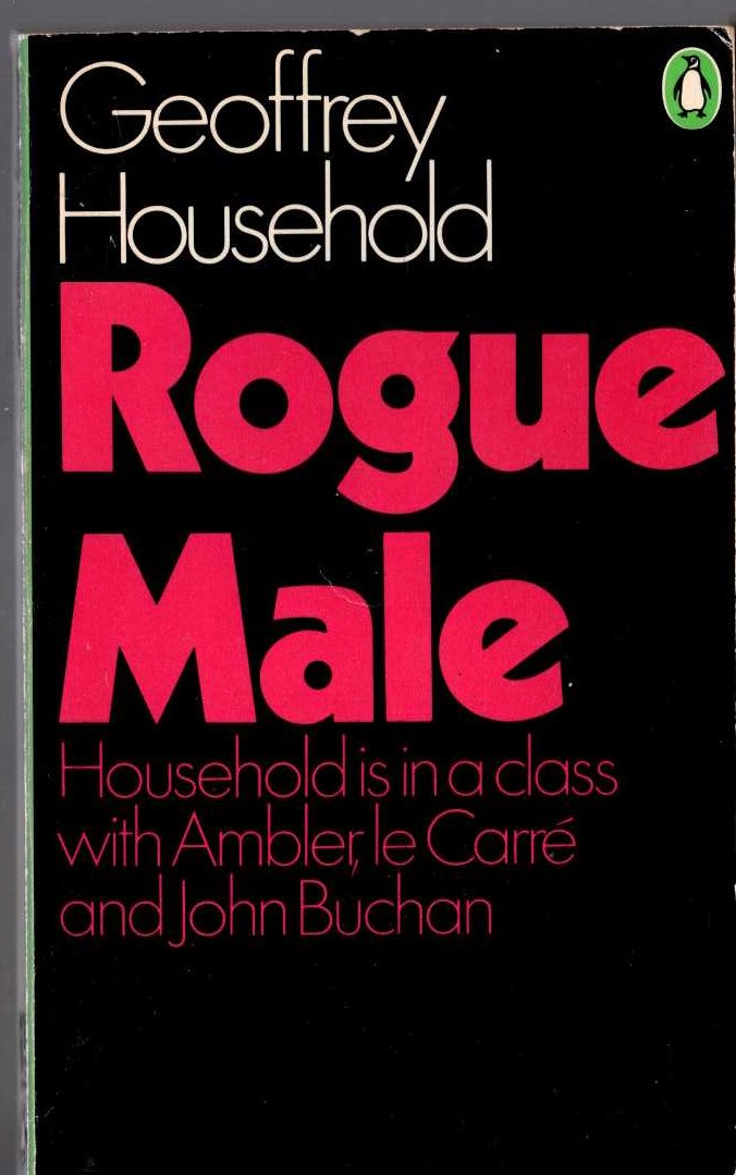 Geoffrey Household  ROGUE MALE front book cover image