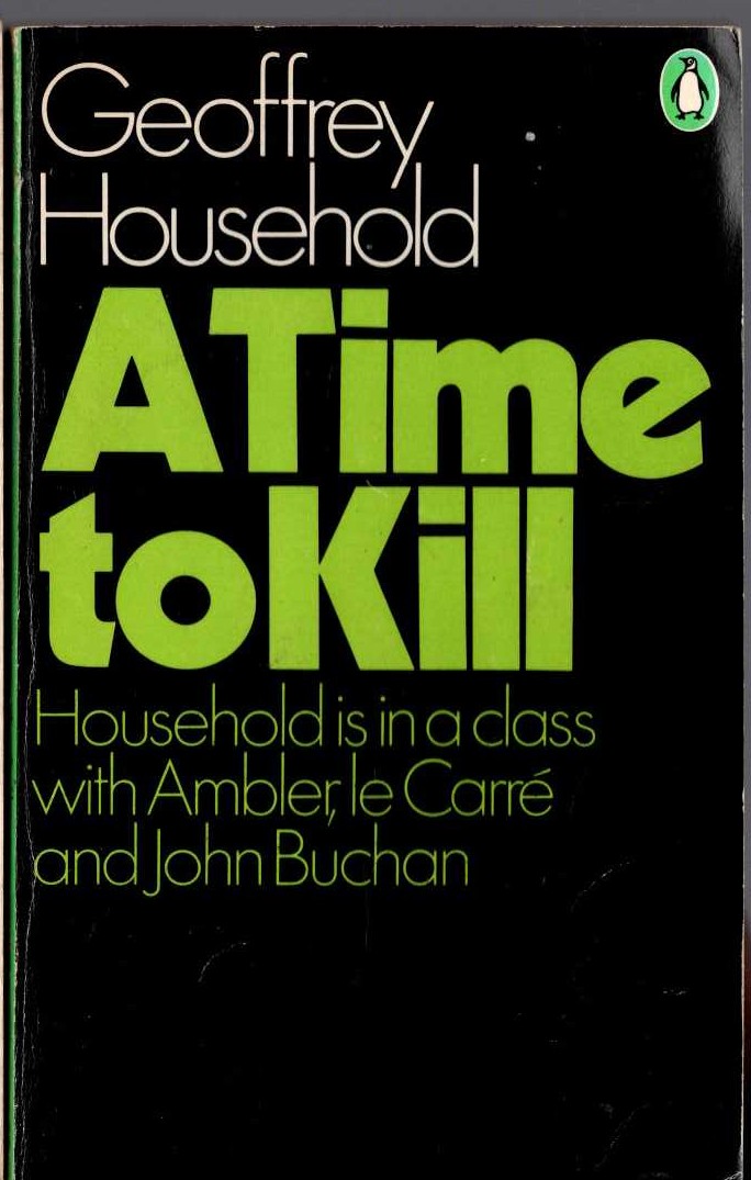Geoffrey Household  A TIME TO KILL front book cover image