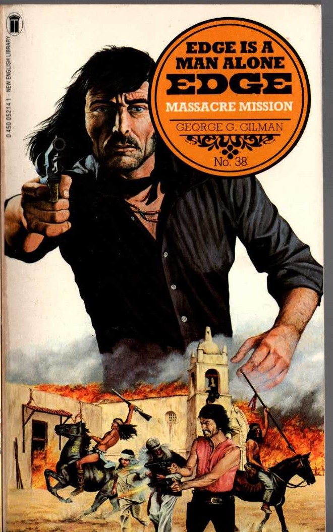George G. Gilman  EDGE 38: MASSACRE MISSION front book cover image