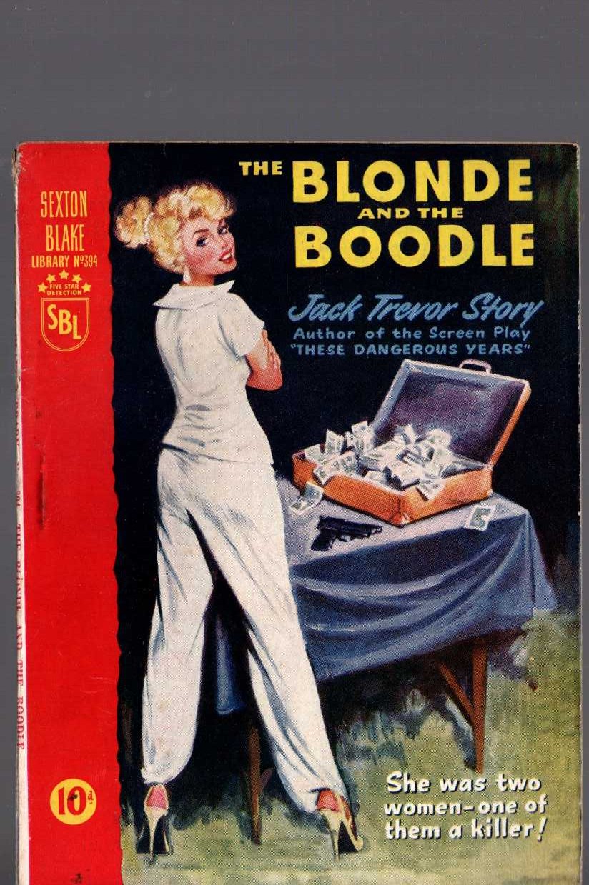 Jack Trevor Story  THE BLONDE AND THE BOODLE (Sexton Blake) front book cover image