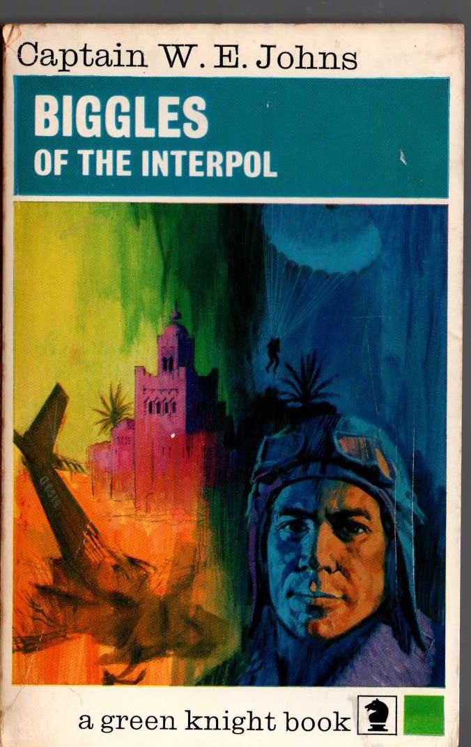 Captain W.E. Johns  BIGGLES OF THE INTERPOL front book cover image