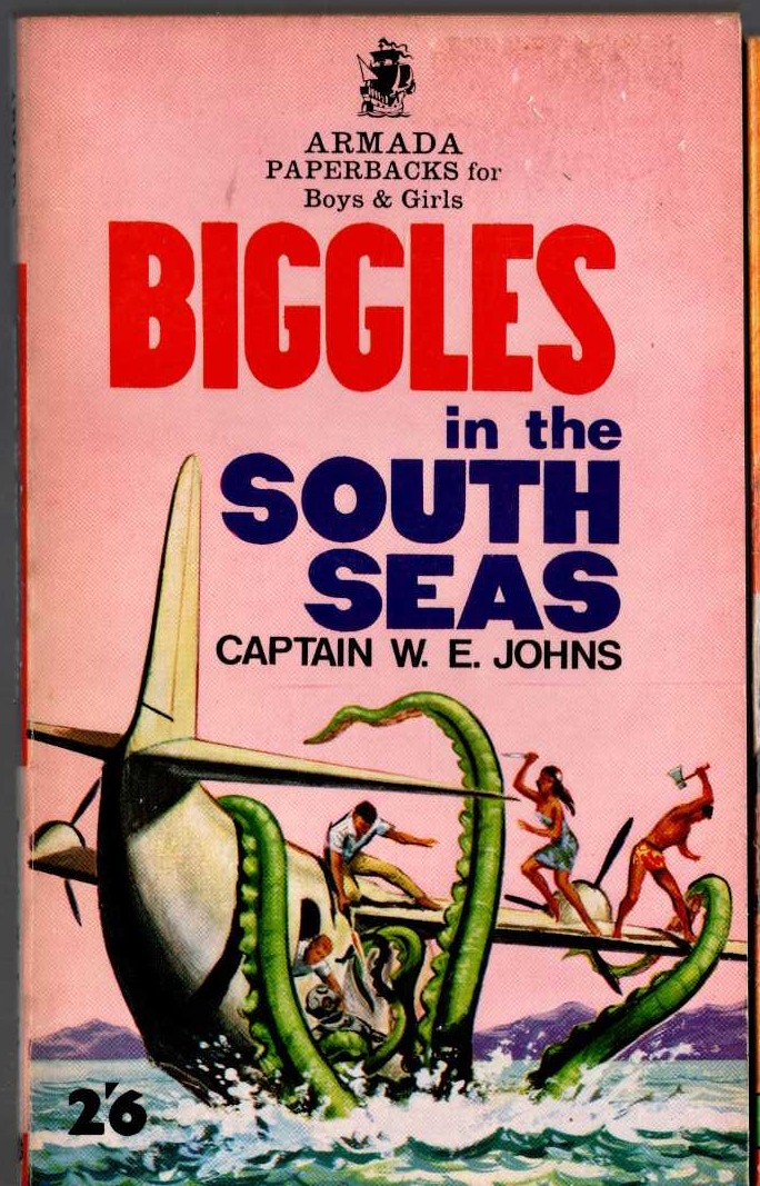Captain W.E. Johns  BIGGLES IN THE SOUTH SEAS front book cover image