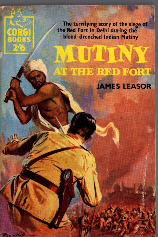 James Leasor  MUTINY AT THE RED FORT front book cover image