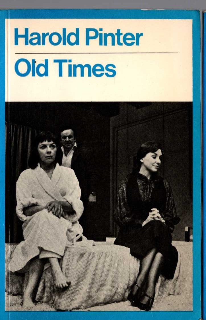 Harold Pinter  OLD TIMES front book cover image