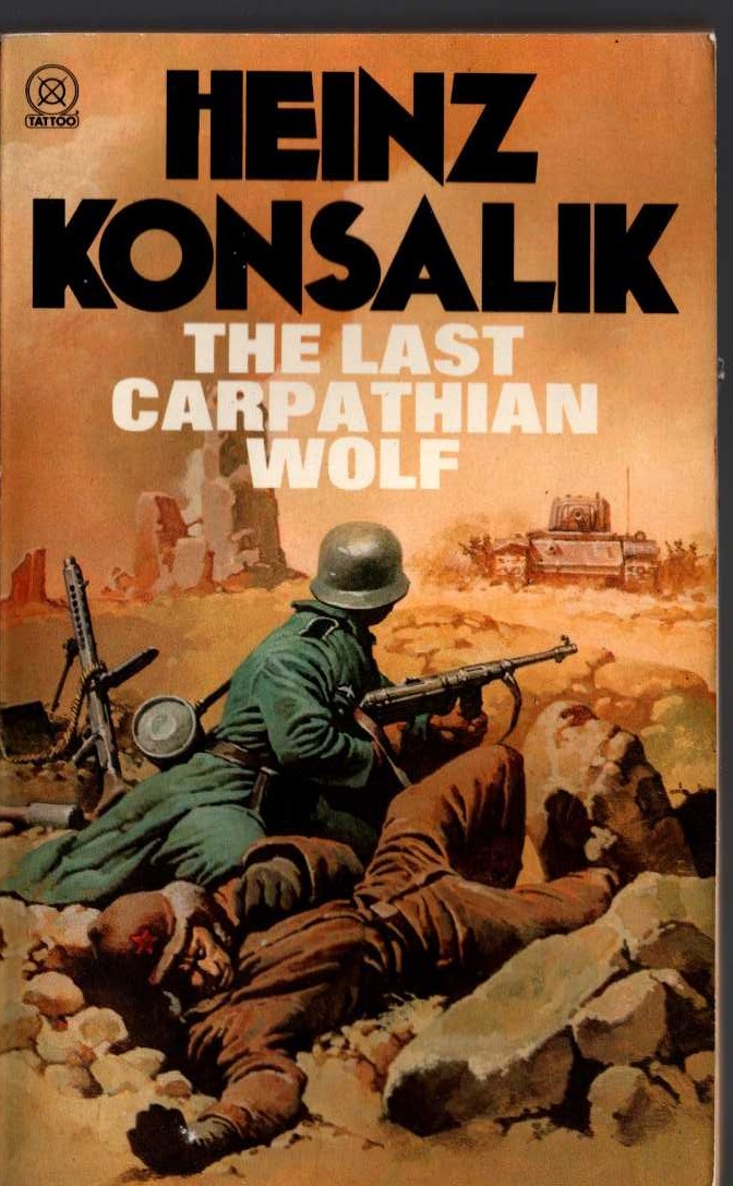 Heinz Konsalik  THE LAST CARPATHIAN WOLF front book cover image