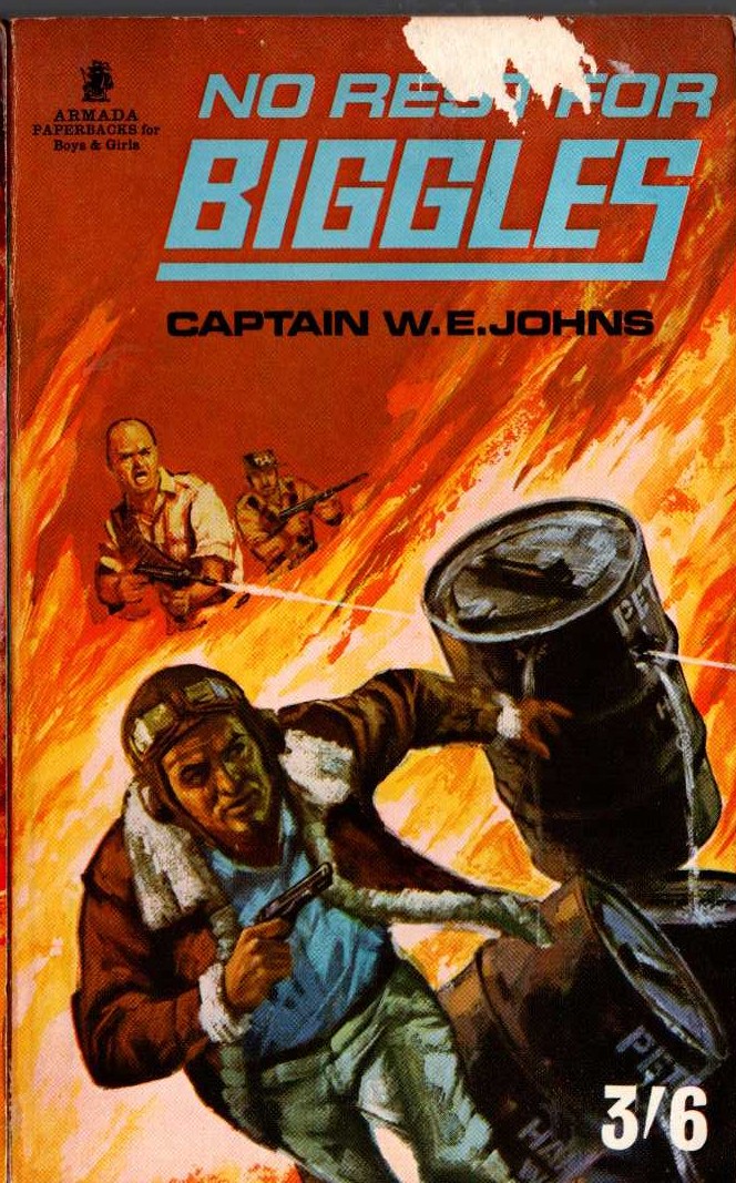 Captain W.E. Johns  NO REST FOR BIGGLES front book cover image