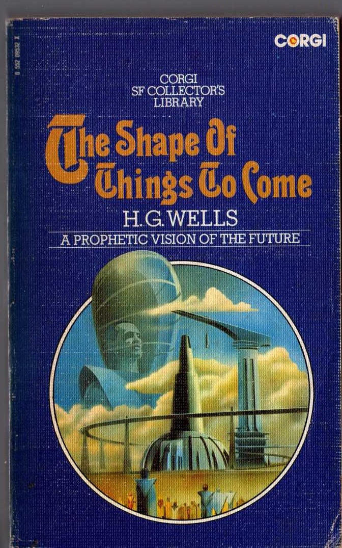 H.G. Wells  THE SHAPE OF THINGS TO COME front book cover image