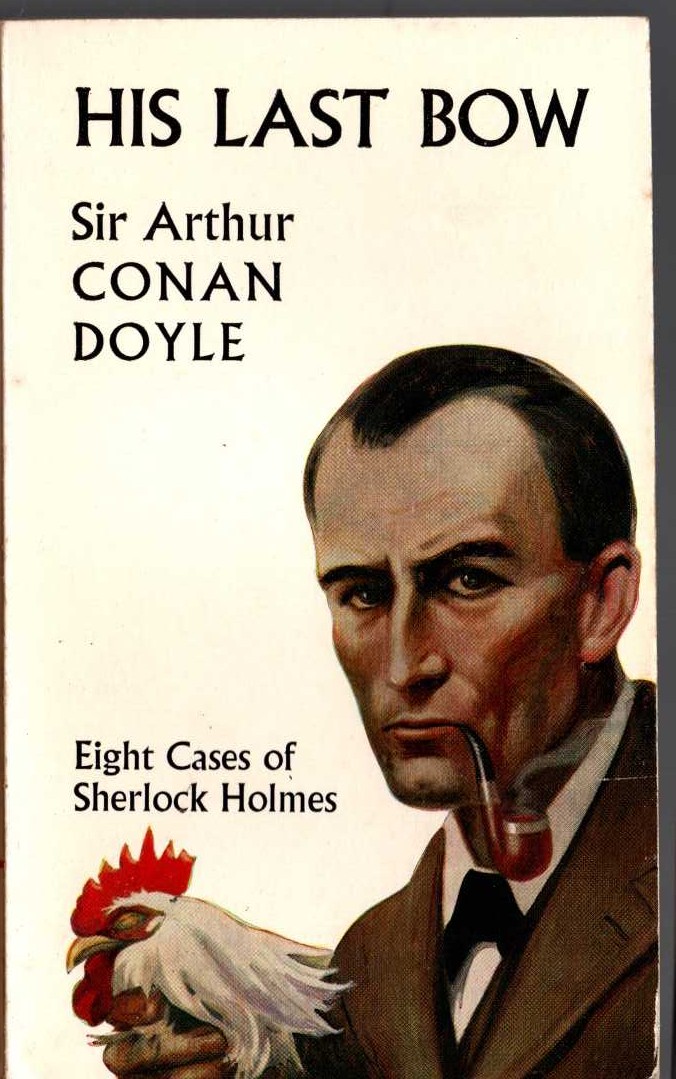 Sir Arthur Conan Doyle  HIS LAST BOW front book cover image