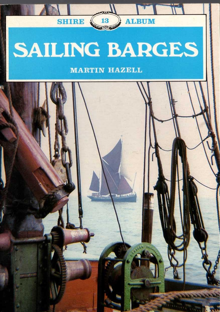 SAILING BARGES by Martin Hazell front book cover image
