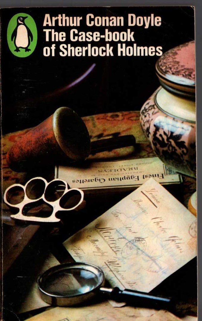 Sir Arthur Conan Doyle  THE CASE-BOOK OF SHERLOCK HOLMES front book cover image