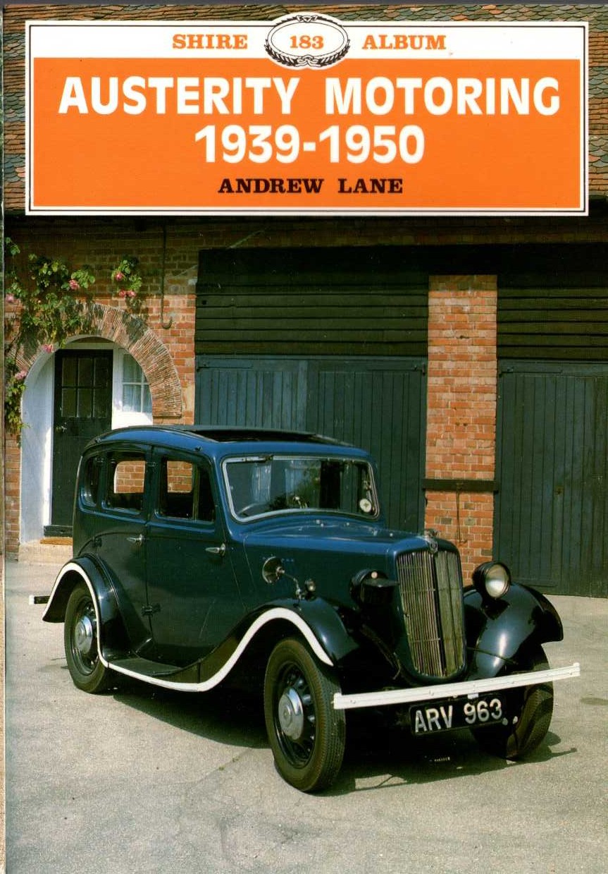 
AUSTERITY MOTORING 1939-1950 by Andrew Lane front book cover image