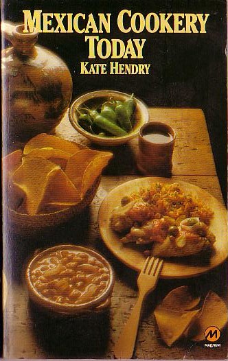 MEXICAN COOKERY TODAY by Kate Hendry  front book cover image