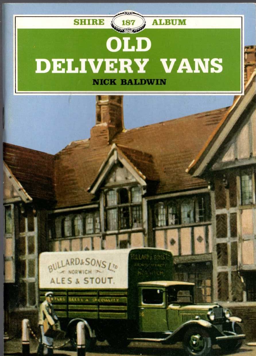 OLD DELIVERY VANS by Nick Baldwin front book cover image