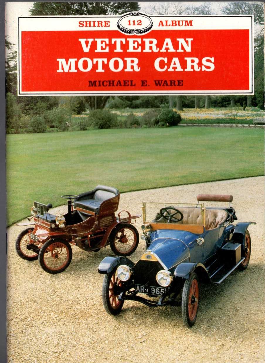 VETERAN MOTOR CARS by Michael E.Ware front book cover image