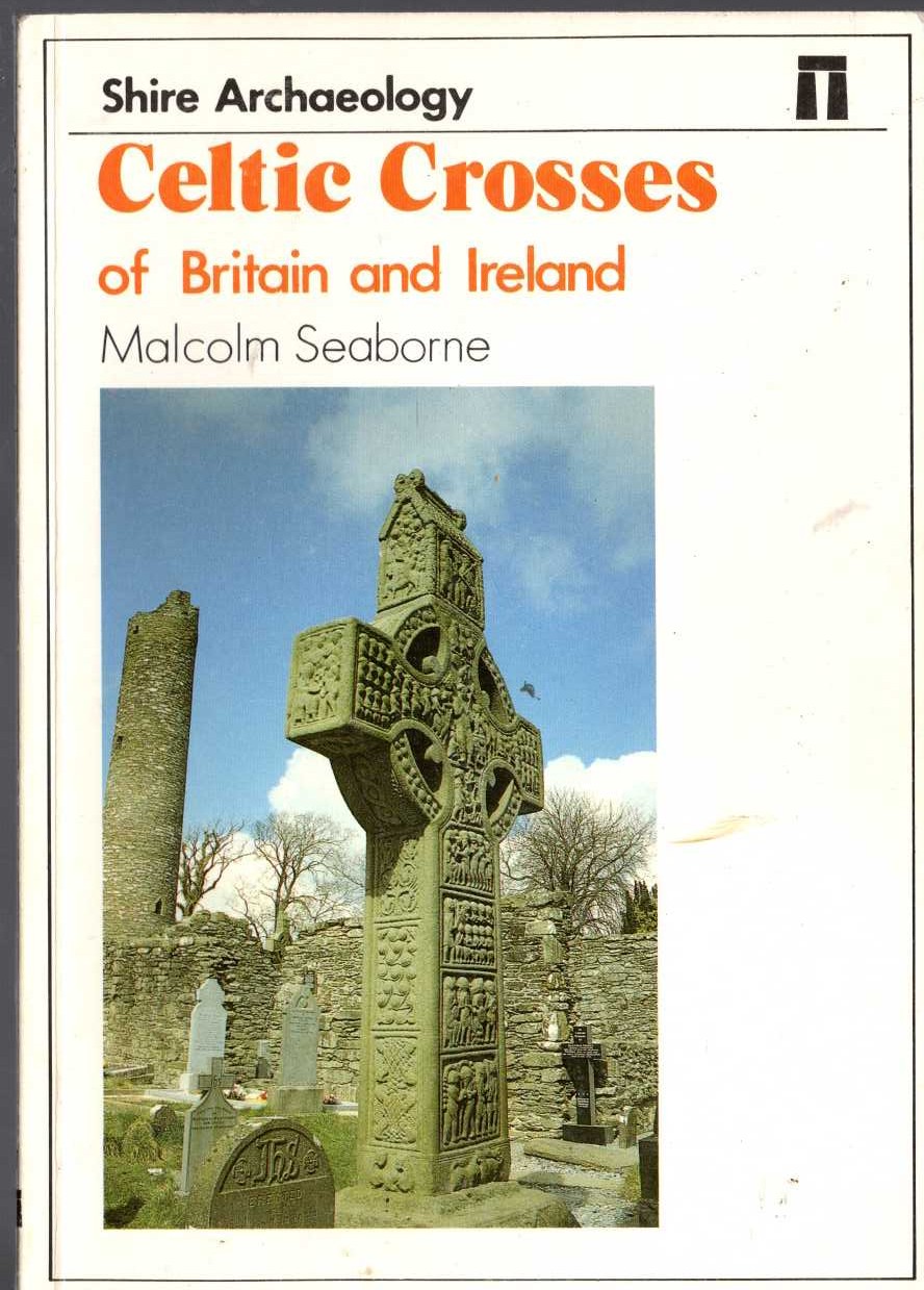 CELTIC CROSSES OF BRITAIN AND IRELAND by Malcolm Seaborne front book cover image