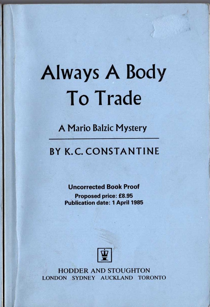 ALWAYS A BODY TO TRADE front book cover image