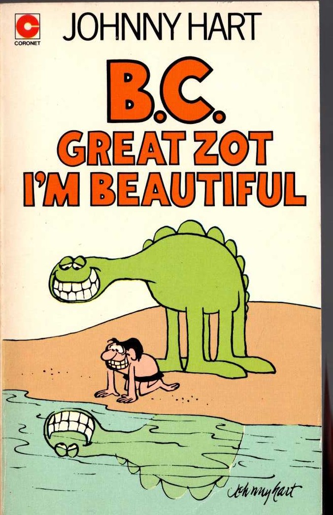 Johnny Hart  B.C. GREAT ZOT I'M BEAUTIFUL front book cover image