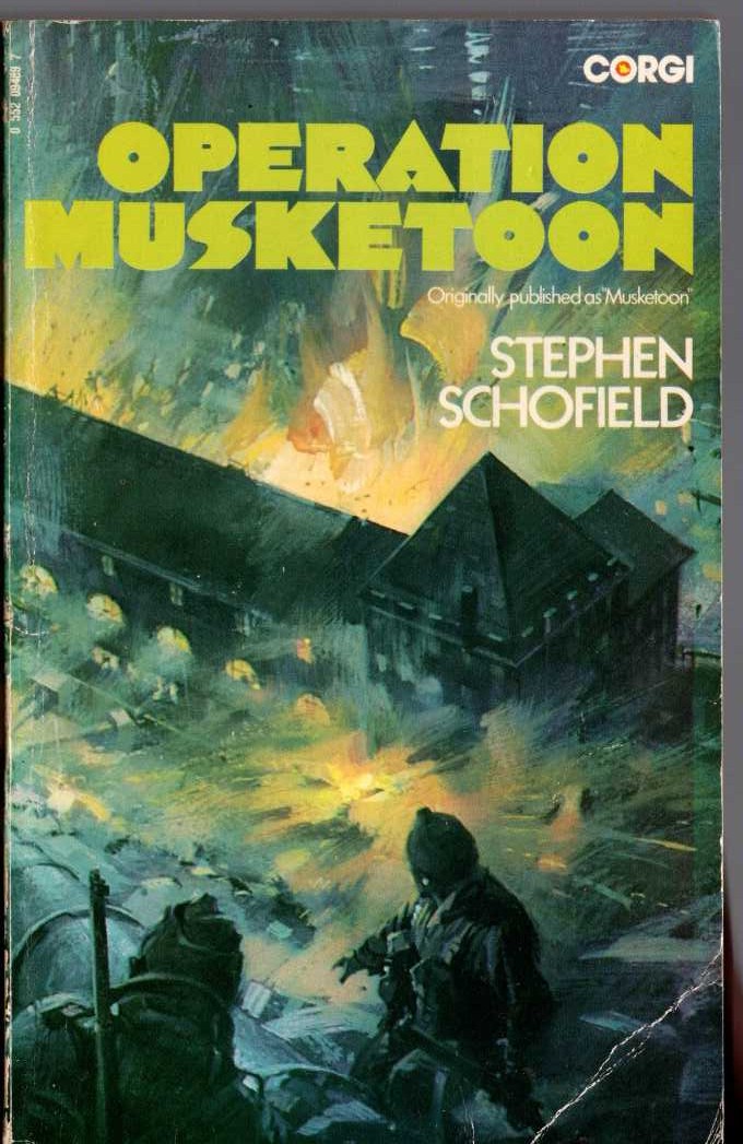 Stephen Schofield  OPERATION MUSKETOON front book cover image