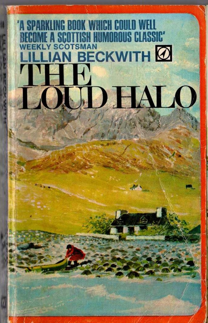 Lillian Beckwith  THE LOUD HALO front book cover image