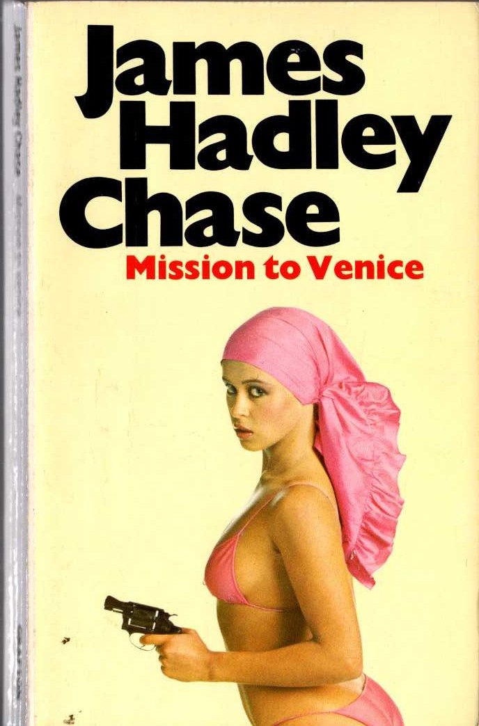 James Hadley Chase  MISSION TO VENICE front book cover image