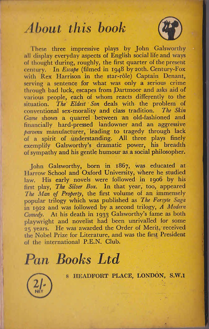 John Galsworthy  THREE PLAYS: ESCAPE/ THE ELDEST SON/ THE SKIN GAME magnified rear book cover image