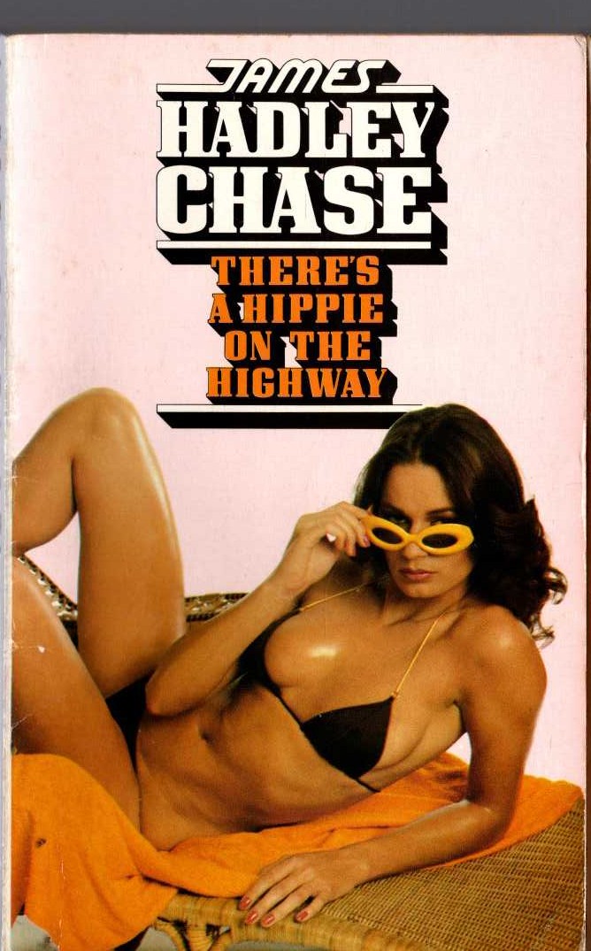 James Hadley Chase  THERE'S A HIPPIE ON THE HIGHWAY front book cover image
