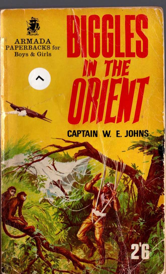 Captain W.E. Johns  BIGGLES IN THE ORIENT front book cover image