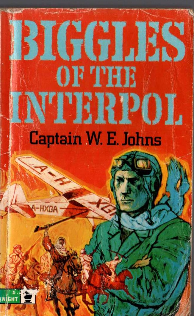 Captain W.E. Johns  BIGGLES OF THE INTERPOL front book cover image