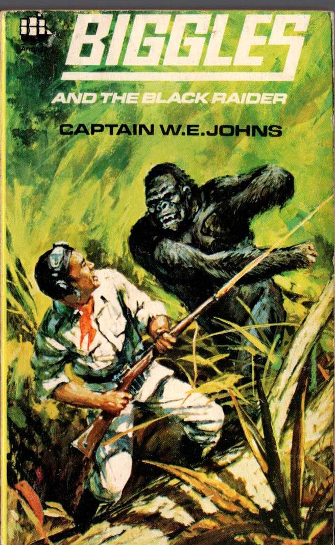 Captain W.E. Johns  BIGGLES AND THE BLACK RAIDER front book cover image