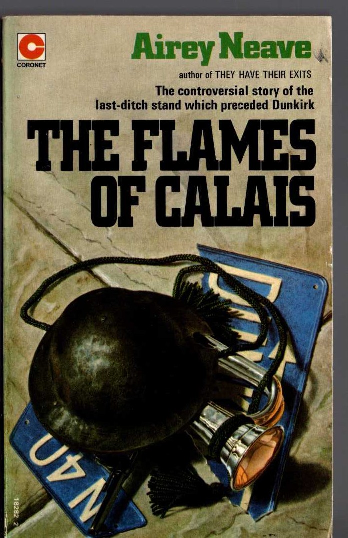 Airey Neave  THE FLAMES OF CALAIS front book cover image