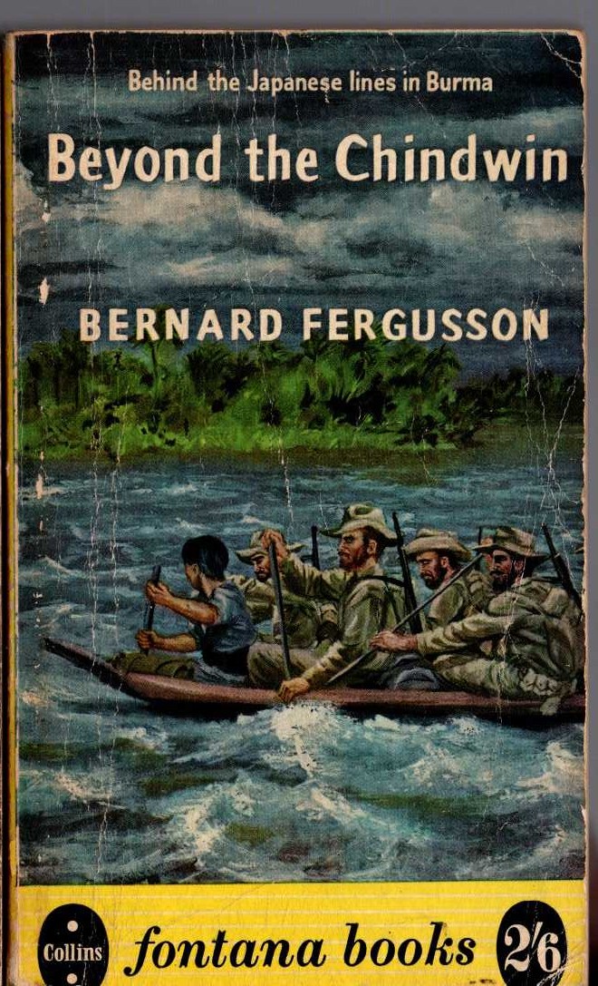 Bernard Fergusson  BEYOND THE CHINDWIN front book cover image