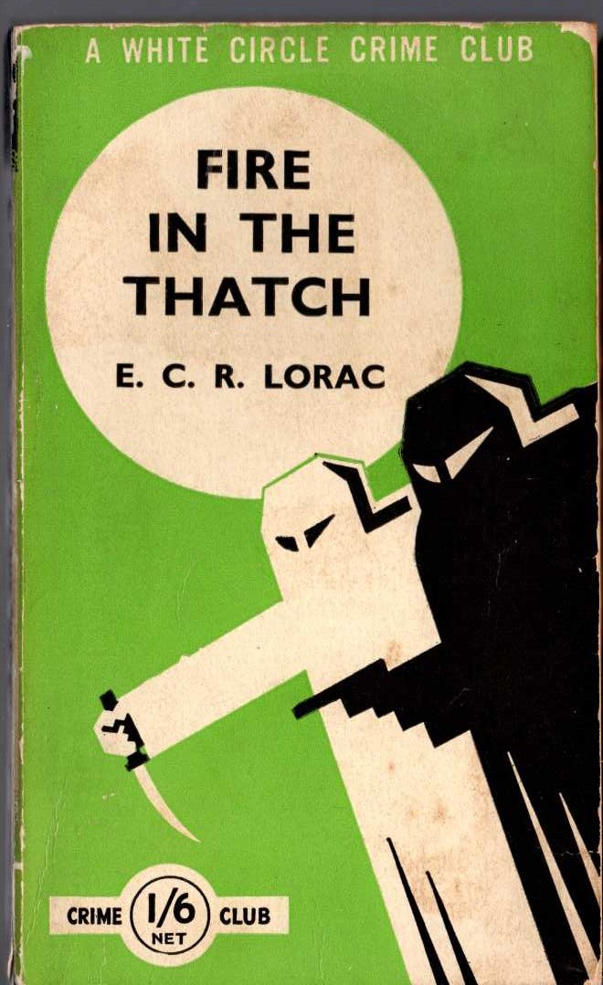 E.C.R. Lorac  FIRE IN THE THATCH front book cover image