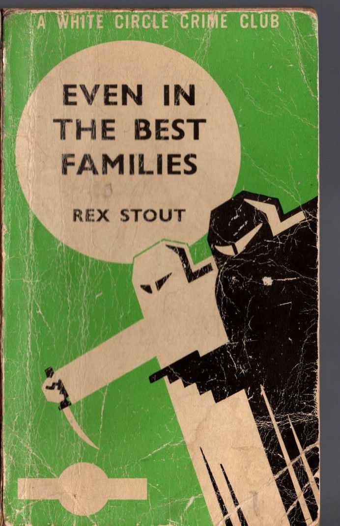Rex Stout  EVEN IN THE BEST FAMILIES front book cover image