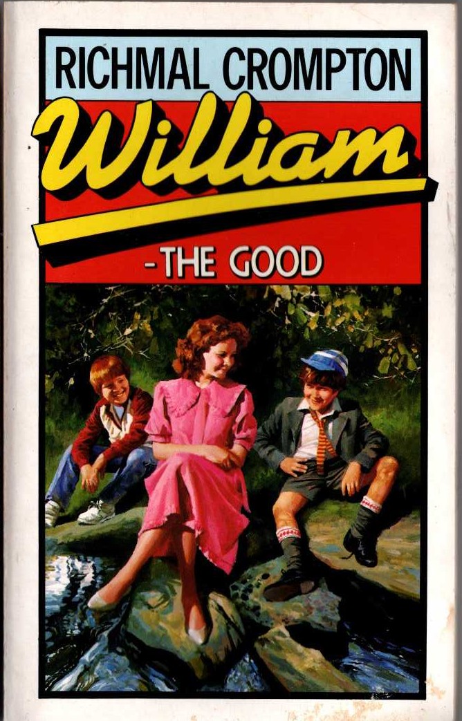 Richmal Crompton  WILLIAM - THE GOOD front book cover image
