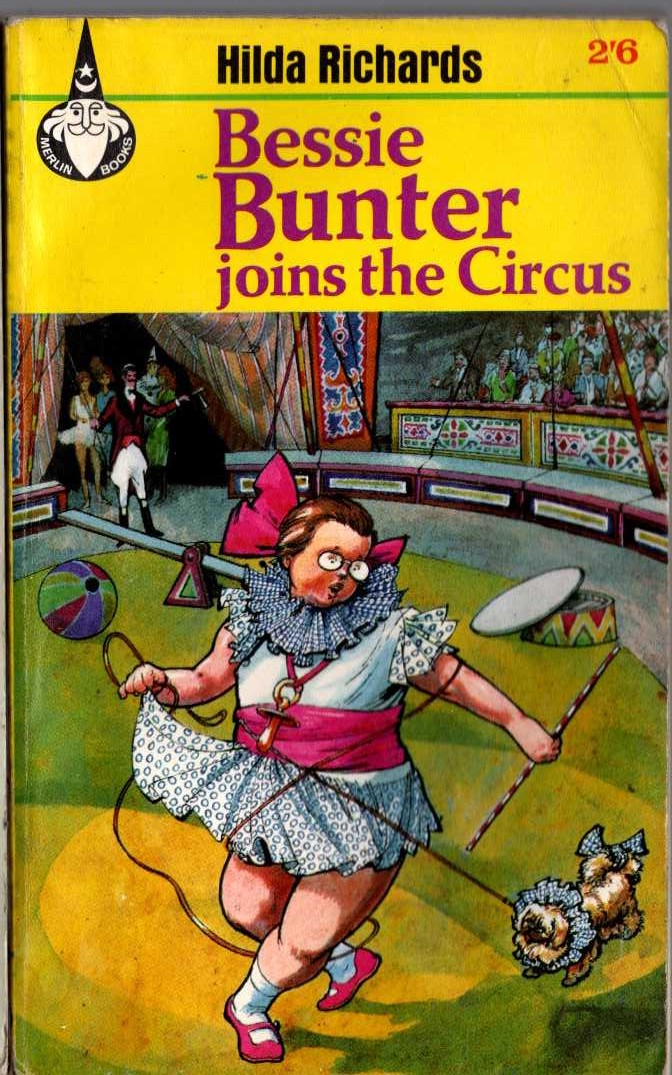 Hilda Richards  BESSIE BUNTER JOINS THE CIRCUS front book cover image