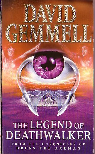 David Gemmell  THE LEGEND OF DEATHWALKER front book cover image