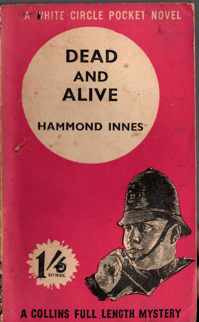 Hammond Innes  DEAD AND ALIVE front book cover image