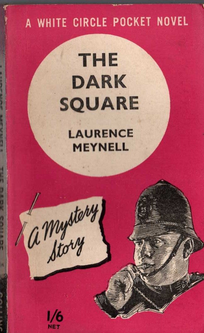 Laurence Meynell  THE DARK SQUARE front book cover image