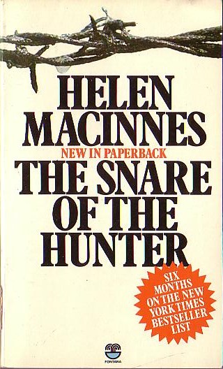 Helen MacInnes  THE SNARE OF THE HUNTER front book cover image