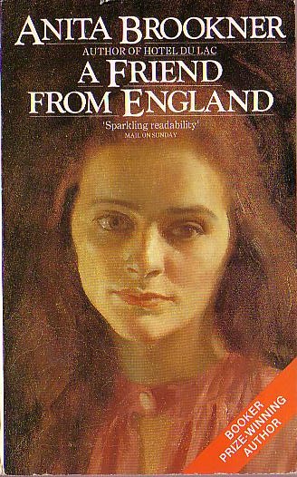 Anita Brookner  A FRIEND FROM ENGLAND front book cover image