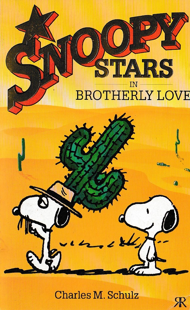 Charles M. Schulz  SNOOPY STARS IN BROTHERLY LOVE front book cover image