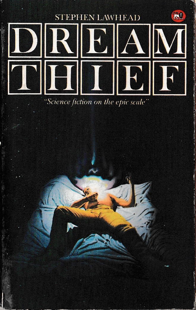 Stephen Lawhead  DREAM THIEF front book cover image