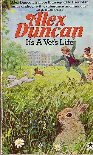 Alex Duncan  IT'S A VET'S LIFE front book cover image