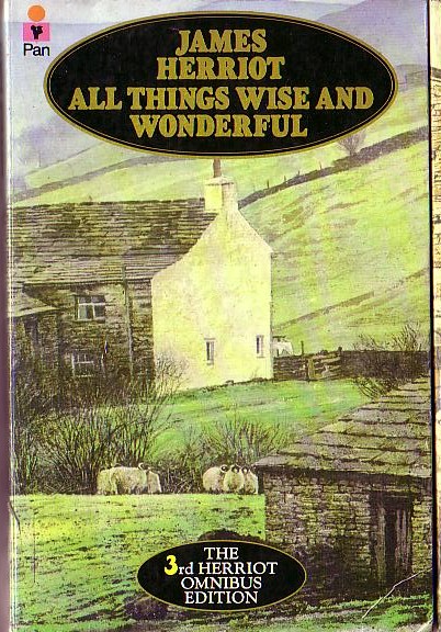 James Herriot  ALL THINGS WISE AND WONDERFUL: VETS MIGHT FLY & VET IN A SPIN front book cover image