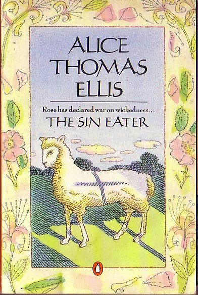 Alice Thomas Ellis  THE SIN EATER front book cover image