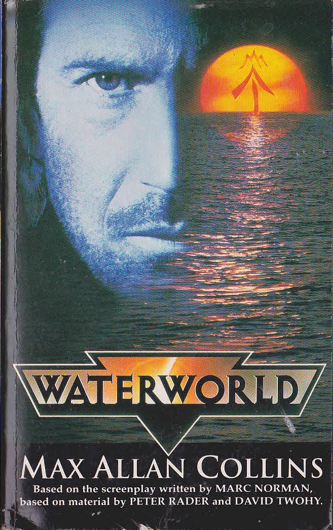 Max Allan Collins  WATERWORLD (Kevin Kostner) front book cover image