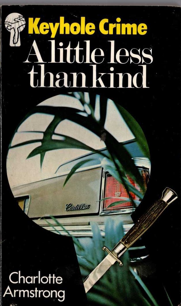 Charlotte Armstrong  A LITTLE LESS THAN KIND front book cover image