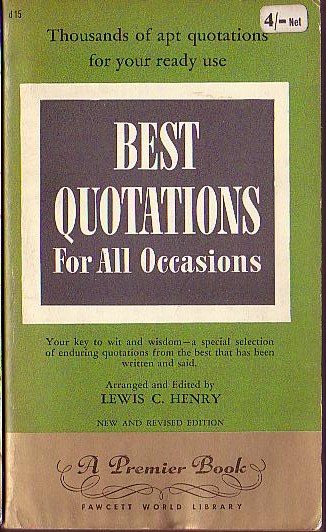 QUOTATIONS FOR ALL OCCASIONS, Best Edited by Lewis C.Henry front book cover image