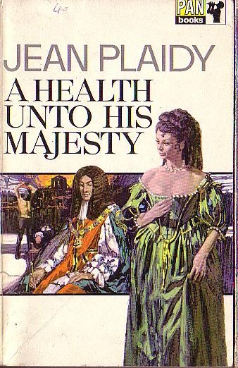 Jean Plaidy  A HEALTH UNTO HIS MAJESTY front book cover image