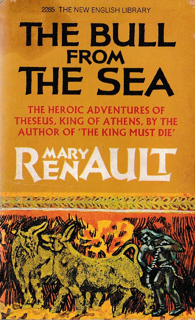 Mary Renault  THE BULL FROM THE SEA front book cover image
